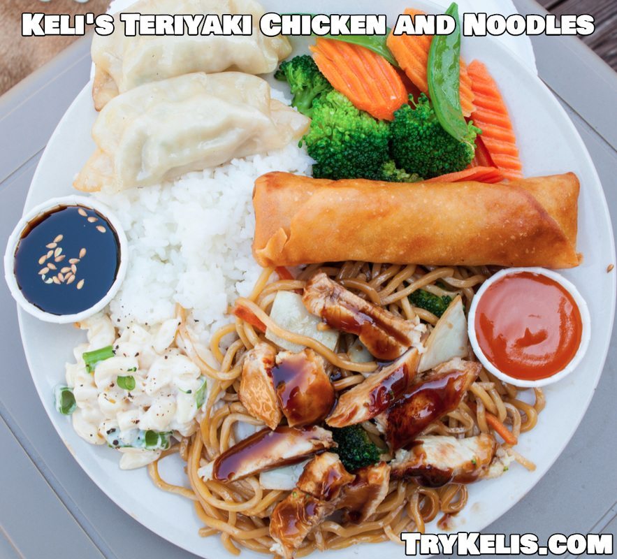 Keli’s Hawaiian Grill Teriyaki Chicken and Yakisoba Noodles